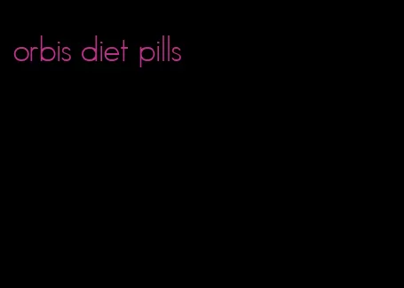 orbis diet pills