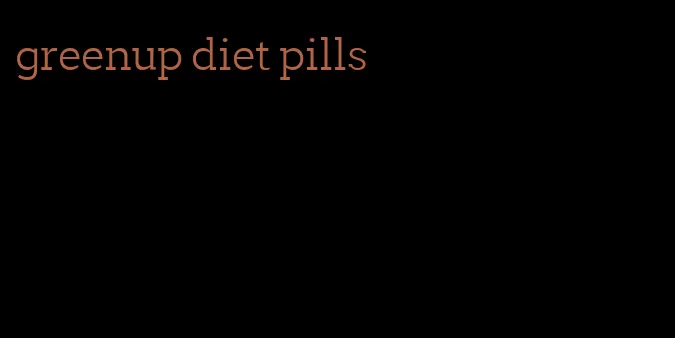 greenup diet pills