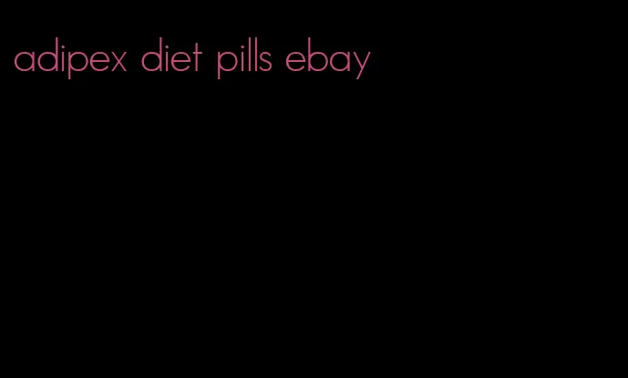 adipex diet pills ebay