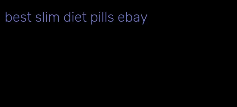 best slim diet pills ebay