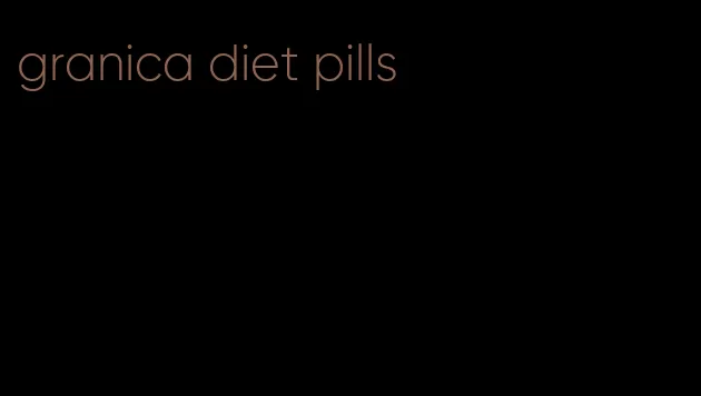 granica diet pills