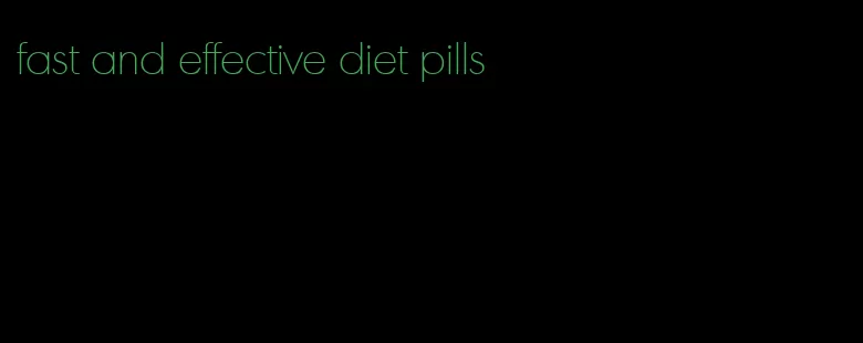 fast and effective diet pills