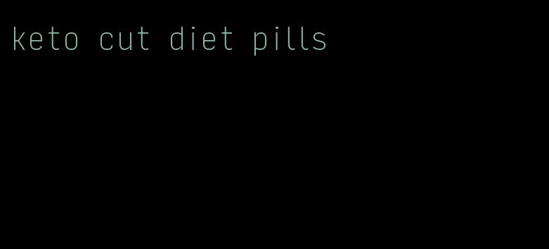 keto cut diet pills