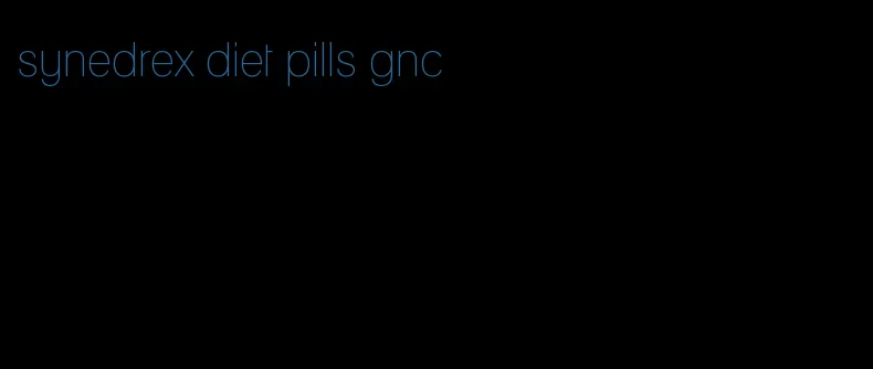 synedrex diet pills gnc