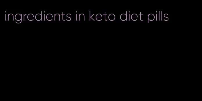 ingredients in keto diet pills