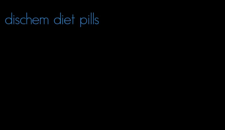 dischem diet pills