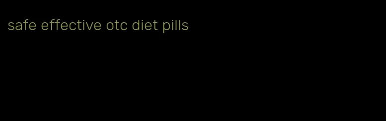 safe effective otc diet pills