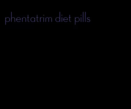 phentatrim diet pills