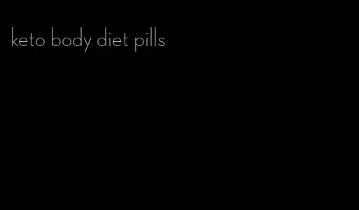 keto body diet pills