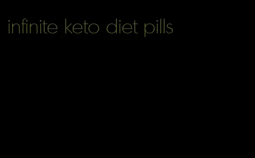 infinite keto diet pills