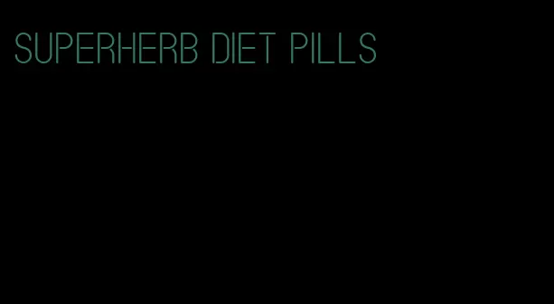 superherb diet pills