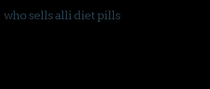 who sells alli diet pills