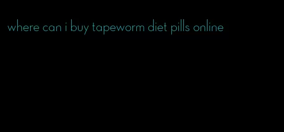 where can i buy tapeworm diet pills online