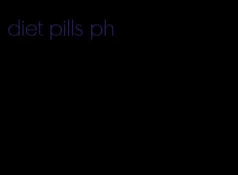 diet pills ph