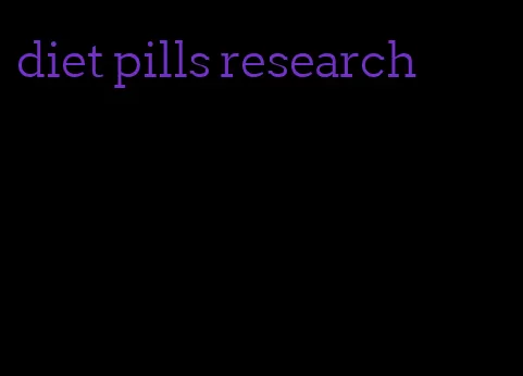 diet pills research