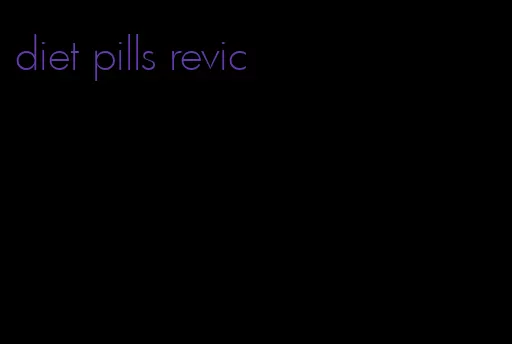 diet pills revic