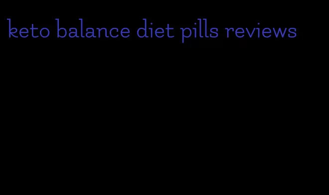 keto balance diet pills reviews