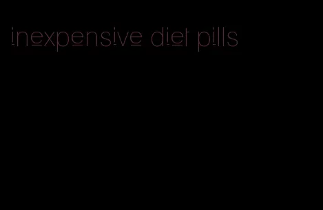 inexpensive diet pills