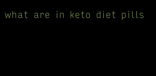 what are in keto diet pills