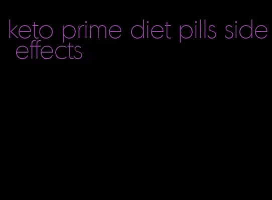 keto prime diet pills side effects