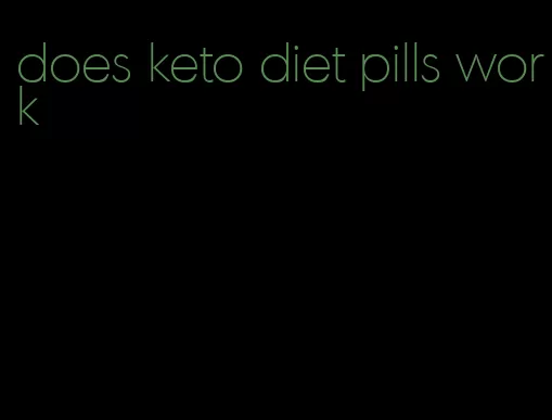 does keto diet pills work