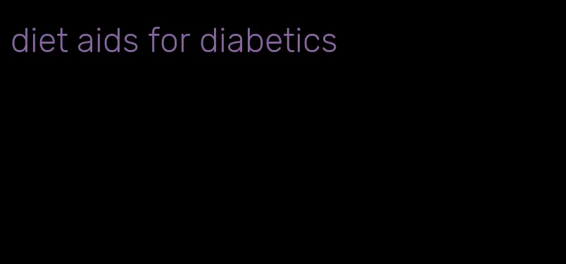 diet aids for diabetics