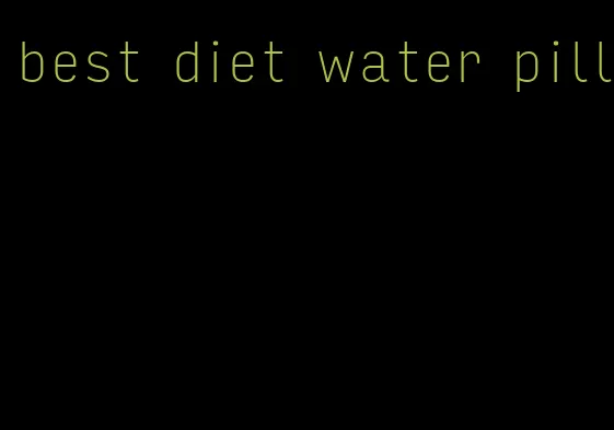 best diet water pill