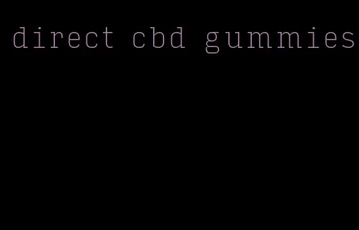 direct cbd gummies