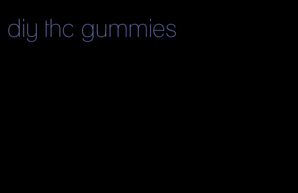 diy thc gummies