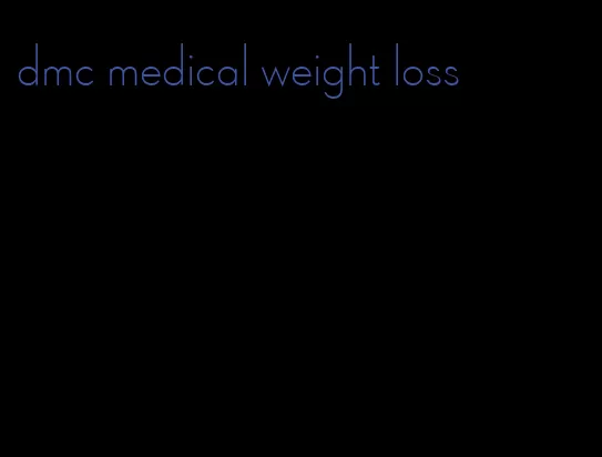 dmc medical weight loss