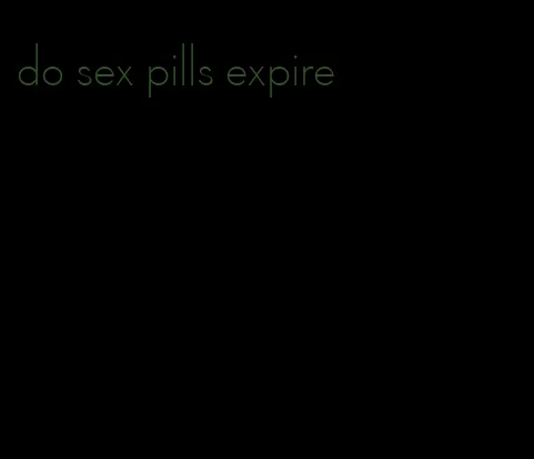 do sex pills expire