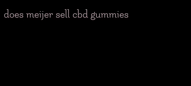 does meijer sell cbd gummies