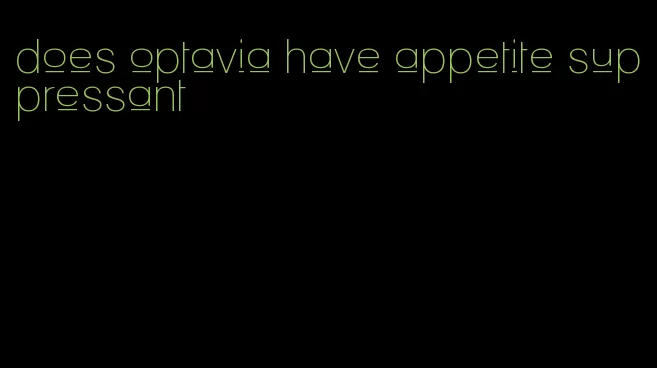 does optavia have appetite suppressant