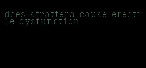 does strattera cause erectile dysfunction