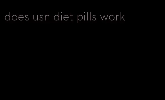 does usn diet pills work