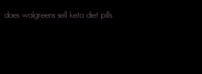 does walgreens sell keto diet pills