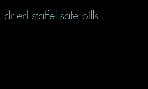 dr ed staffel safe pills