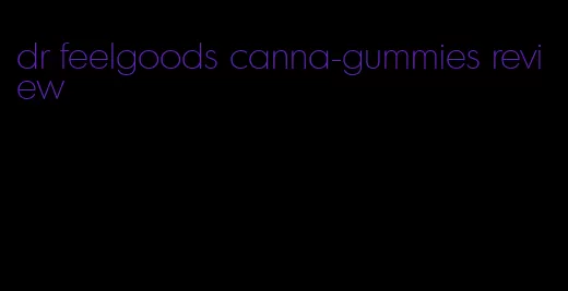 dr feelgoods canna-gummies review