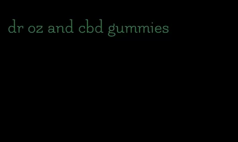 dr oz and cbd gummies