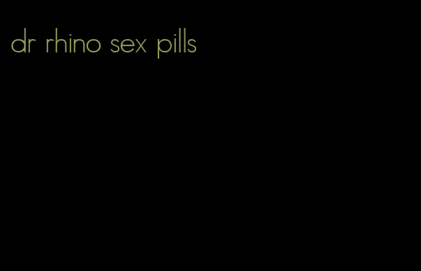 dr rhino sex pills