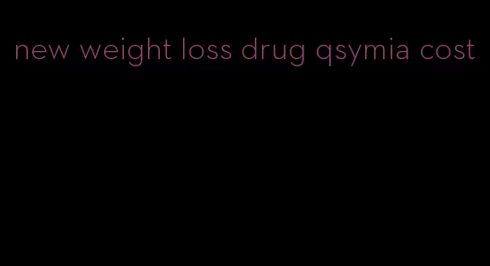 new weight loss drug qsymia cost