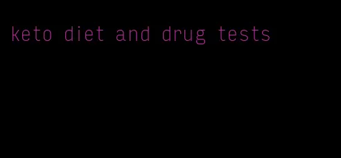 keto diet and drug tests