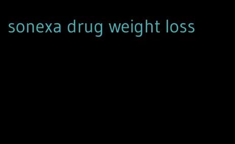 sonexa drug weight loss