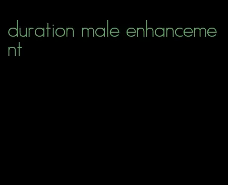 duration male enhancement