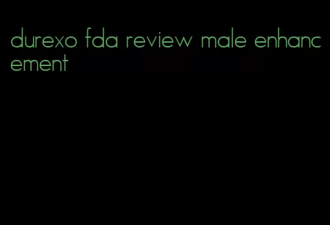 durexo fda review male enhancement