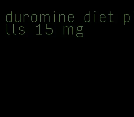 duromine diet pills 15 mg