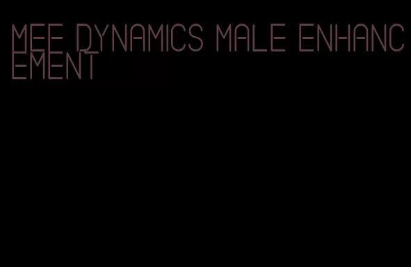 mef dynamics male enhancement