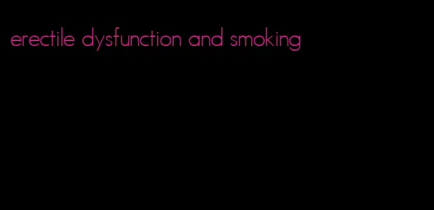 erectile dysfunction and smoking