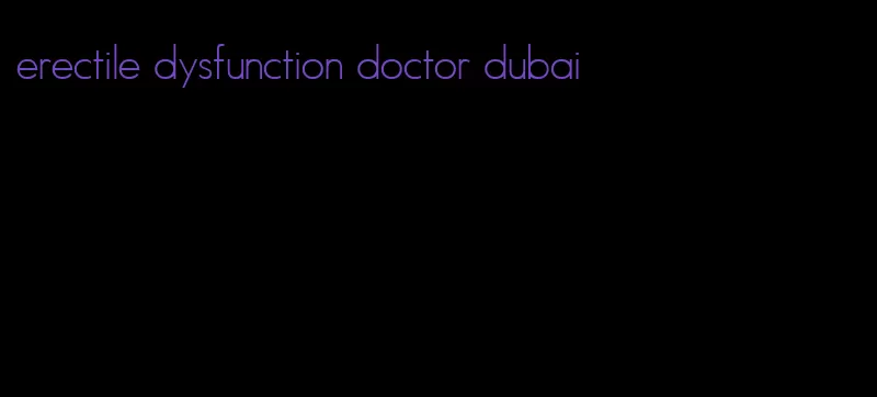 erectile dysfunction doctor dubai