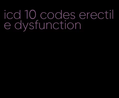 icd 10 codes erectile dysfunction